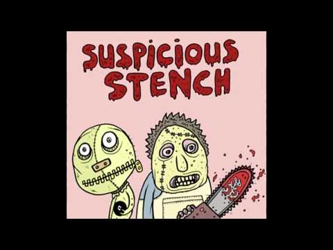 Suspicious Stench - Mince Meat