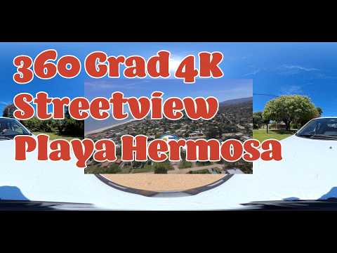 360 Grad / 4K Streetview – Playa Hermosa Mattes Mate Missionen