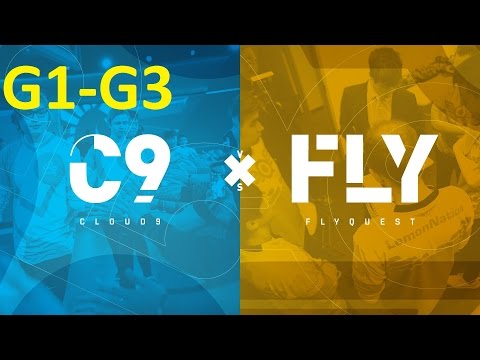 C9 vs FLY Game 1-3 Highlights - 2017 NALCS SPRING SPLIT - WEEK 6 DAY 3