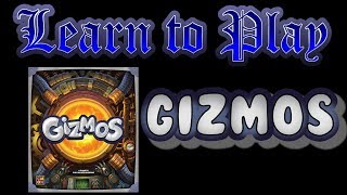 Learn to Play: Gizmos