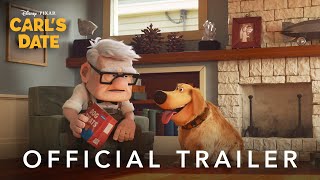 Carl’s Date | Official Trailer | Disney UK