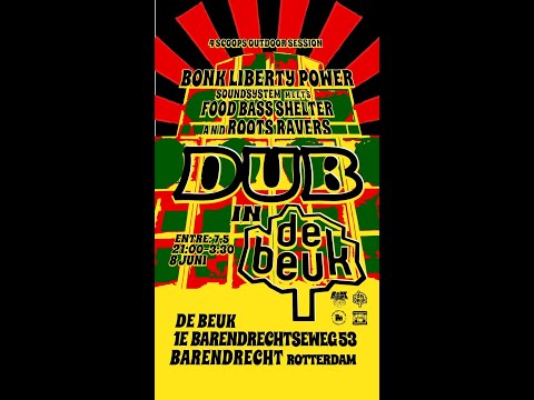 food bass shelter soundsystem ft  mc - roots dubwise mix pt5 @ dub in de beuk (r-dam) 080624