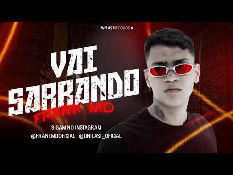 FRANK MD - VAI SARRANDO