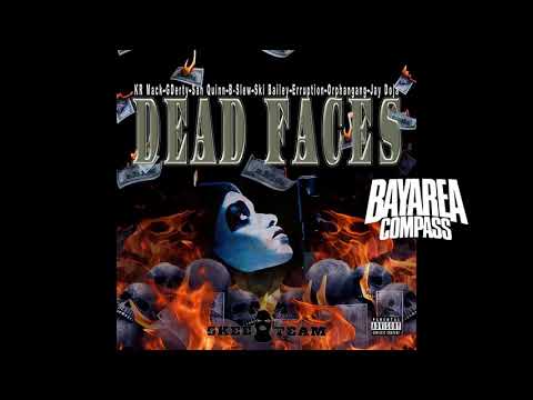 Kr Mack ft GDerty x San Quinn x B Slew x Ski Bailey x Erruption x Orphangang x Jay Doja - Dead Faces