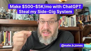 Make $500-$5K/mo with ChatGPT—Steal my Side-Gig System and Build Your Hustle with AI!