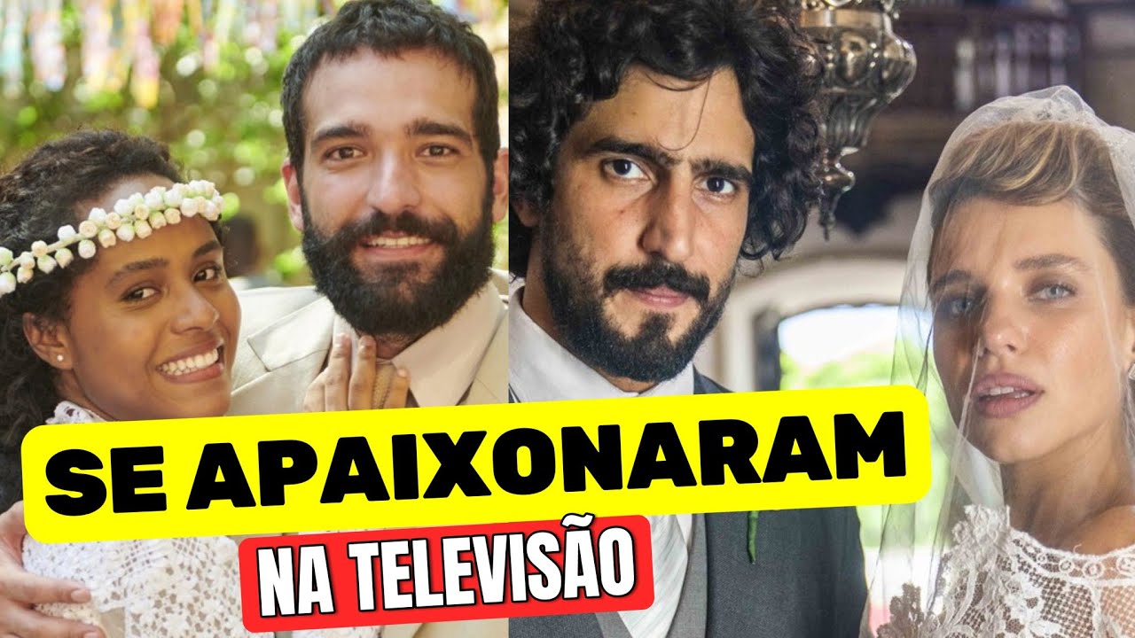 📺 ATORES QUE SE APAIXONARAM NA VIDA REAL NOVELAS DA GLOBO