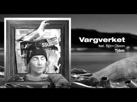 Vargverket feat. Björn Olsson - Tjörn