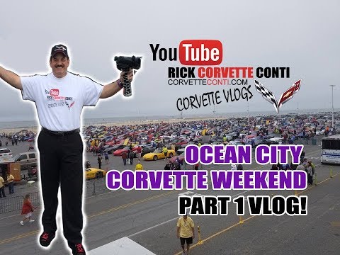 OCEAN CITY,MD CORVETTE WEEKEND   PART 1 with RICK CONTI Video