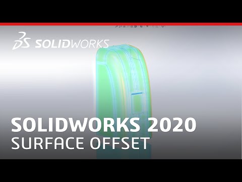What's New in SOLIDWORKS 2020 - Surface Offset