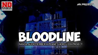 Download lagu DJ BLOODLINE Vt Edi Project mp3 Download lagu DJ BLOODLINE Vt Edi Project mp3