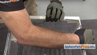 How to: Whirlpool / KitchenAid / Maytag Crisper Pan WP67002659