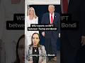 WSJ Reports On RIFT Between Trump And Bondi