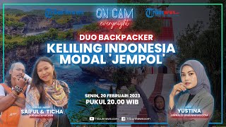 Nusantara Bercerita Lewat Duo Backpacker Jatim, Keliling Indonesia Hanya Modal 'Jempol'