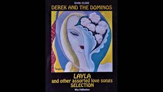 Derek &amp; The Dominos CD1-B / Have You Ever Loved a Woman // Layla and Other Assorted Love Songs remix