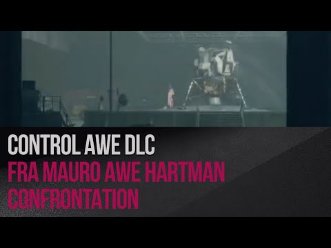 Control AWE DLC - Fra Mauro AWE Hartman confrontation