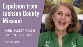 Hard Questions in Church History with Lynne Hilton Wilson: Week 36-37 (D&C 94-101, Aug 30-Sep 12)