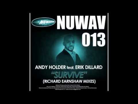 Andy Holder feat. Erik Dillard - Survive (Richard Earnshaw 'Little Big' Vocal Mix)