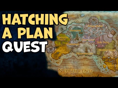 Hatching a Plan WoW Quest