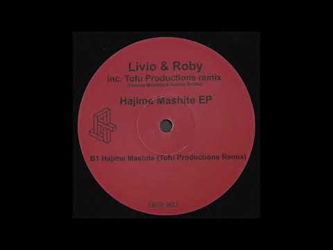 B. Livio & Roby - Hajime Mashite (Tofu Productions Remix) [TIER003]