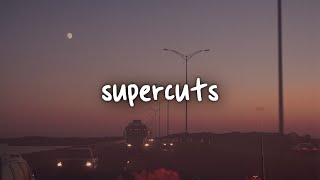 jeremy zucker - supercuts // lyrics