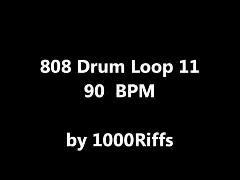 808 Drum Loop # 11 : 90 BPM - Beats Per Minute