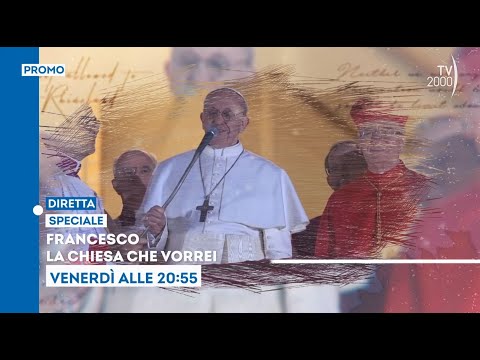 «La Chiesa che vorrei», speciale per i 10 anni di pontificato di papa Francesco