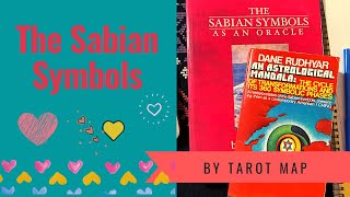 The Sabian Symbols and how I work with them #tarotmap #sabiansymbols #astrology