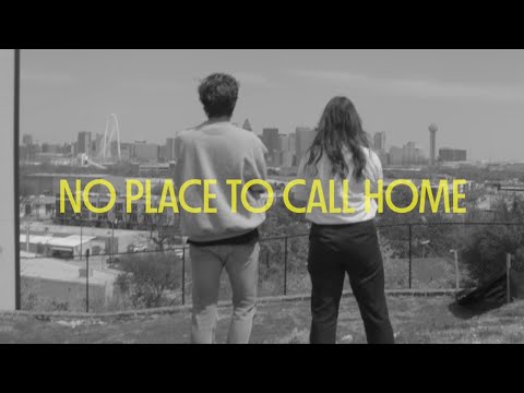 NO PLACE TO CALL HOME