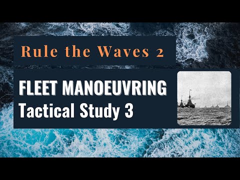 Rule the Waves | Winning fleet battle tactics