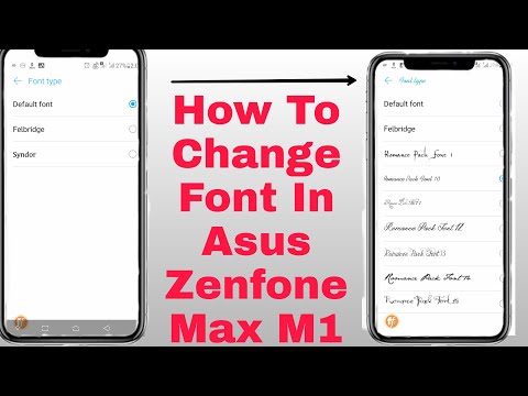 How To Change Font In Asus Zenfone Max M1