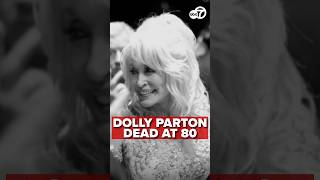 DOLLY PARTON DEAD AT 80