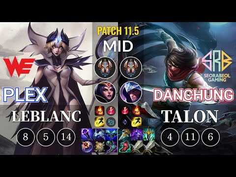WE Plex LeBlanc vs SRB Danchung Talon Mid - KR Patch 11.5