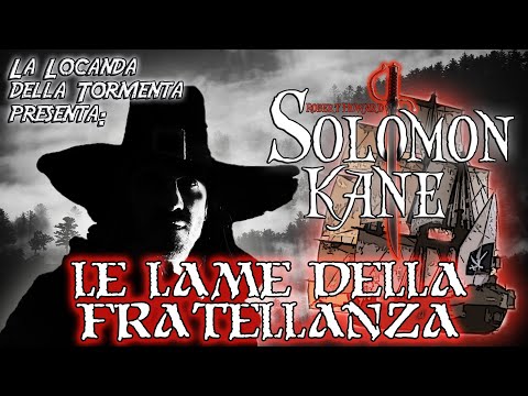 Audiolibro Solomon Kane 09 Le lame della fratellanza  - Robert E. Howard