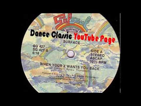 Surface - When Your X Wants You Back (Extended Mix)