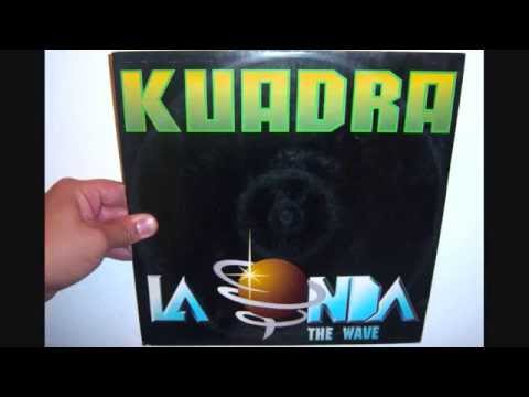 Kuadra - La onda (the wave) (1993 La onda de Einstein mix)
