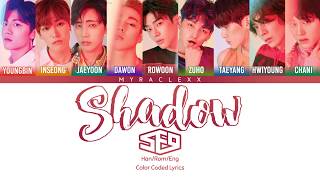 SF9 (에스에프나인) - Shadow Lyrics [Color Coded-Han/Rom/Eng]
