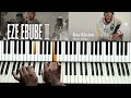 EZE EBUBE BY NEON ADEJO PIANO TUTORIAL LOADING SOON!