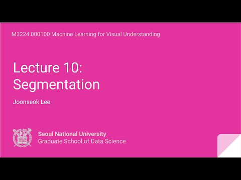 Lecture 10. Segmentation