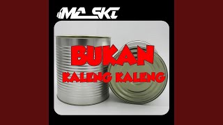 Download lagu Bukan Kaleng Kaleng mp3