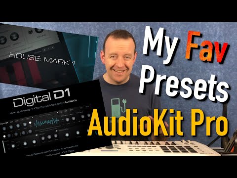 AudioKit Pro - House Mark 1 & Digital D1 - My Fav Presets