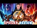 The Flash SPOILER REVIEW (Original Ending & Deleted Post Credit Scenes)