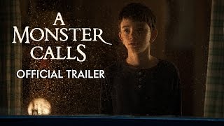 A MONSTER CALLS - Official Trailer [HD] - In Theaters Dec 2016