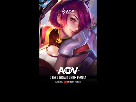 AOV 101 - 5 Hero AOV Untuk Pemula