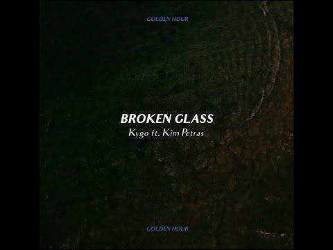 Kygo X Kim Petras - Broken Glass (Extended Version)