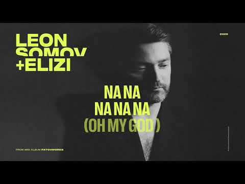 Leon Somov, Elizi - Ko nori iš manęs (lyrics video)