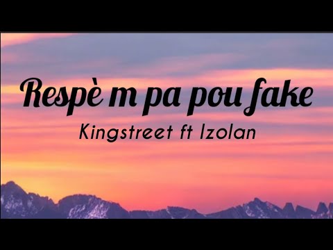 Kingstreet Ft Izolan - Respè m pa pou fake (lyrics video 🇭🇹) #izolan #king #kingstreet #lyrics
