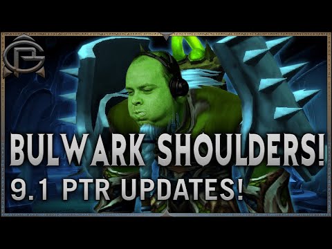 BULWARK OF SHOULDERS ARE REAL! - 9.1 PTR Updates
