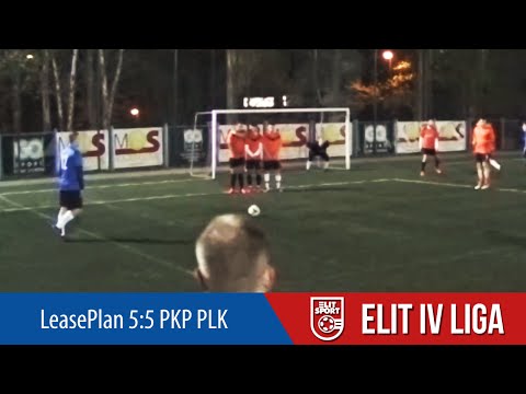 LeasePlan 5:5 PKP PLK - ELIT IV Liga WIOSNA 2016