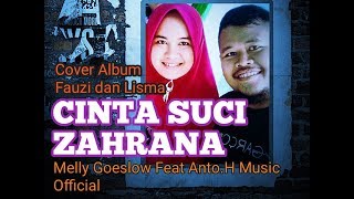 Download lagu MELLY GOESLOW - Cinta Suci Zahrana Cover Album Photo by Fauzi dan Lisma mp3