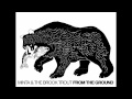 Minta & The Brook Trout : From The Ground 